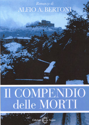 Il Compendio delle Morti, romanzo di Alfio Bertoni